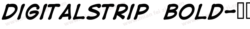 DigitalStrip  Bold字体转换
